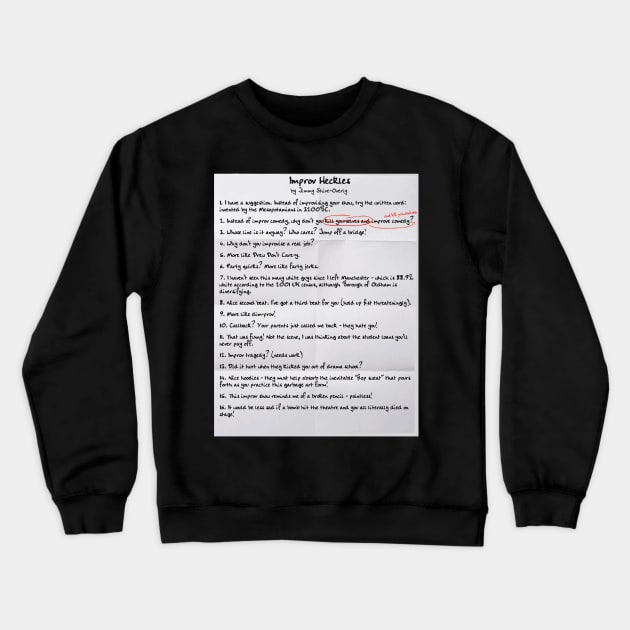 Improv Heckles by Jimmy Shive-Overly Crewneck Sweatshirt by Grayson888